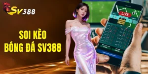 soi kèo bóng đá SV388